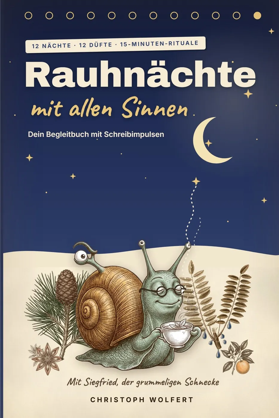 Rauhnächte mit allen Sinnen – Duftrituale und Schreibimpulse als eBook – Titelbild
