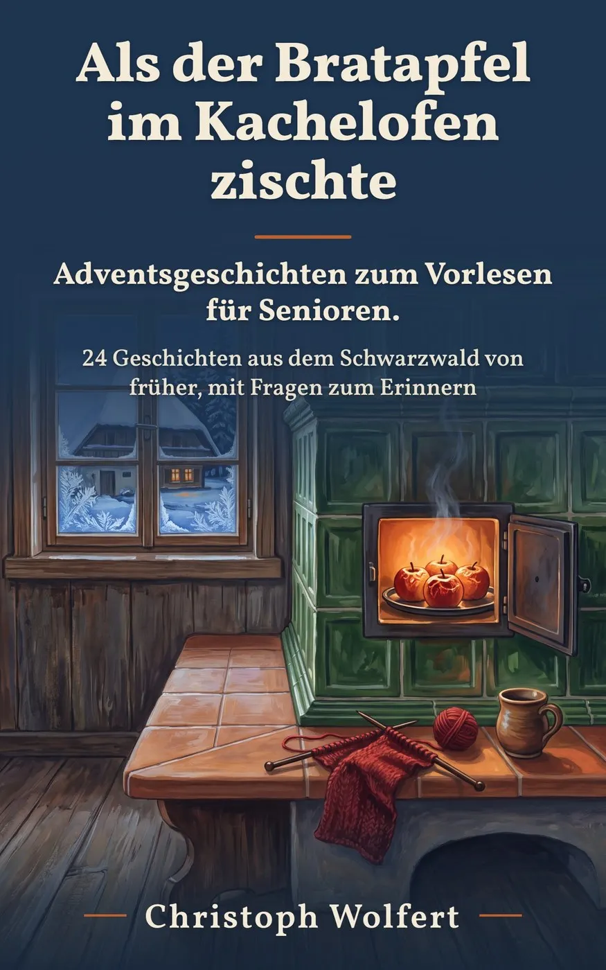 Als der Bratapfel im Kachelofen zischte – Adventsgeschichten als eBook – Titelbild