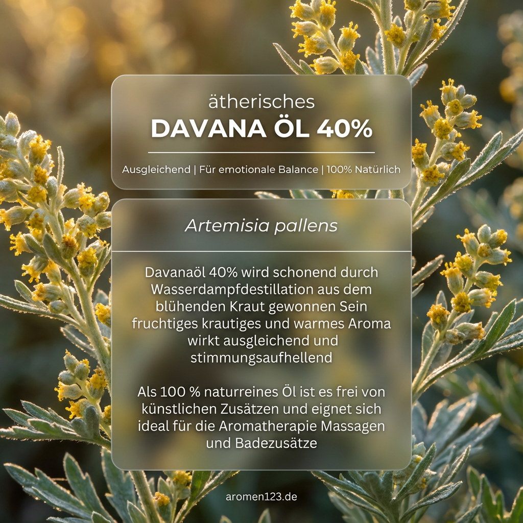 Davanaöl 40% - Artemisia pallens Herznote fruchtig warm Davanaöl 40% - Artemisia pallens Herznote fruchtig warm